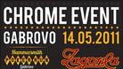 CHROME EVENT в Габрово